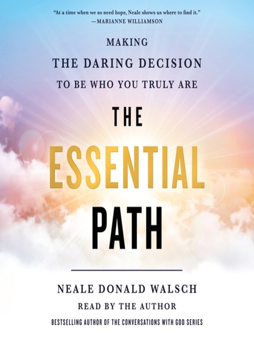 Title details for The Essential Path by Neale Donald Walsch - Available